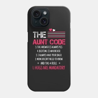 The aunt code Phone Case