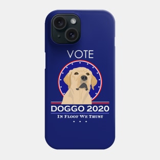 Vote Doggo 2020! In Floof We Trust Phone Case