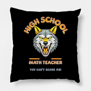 High School Math Teacher Pillow