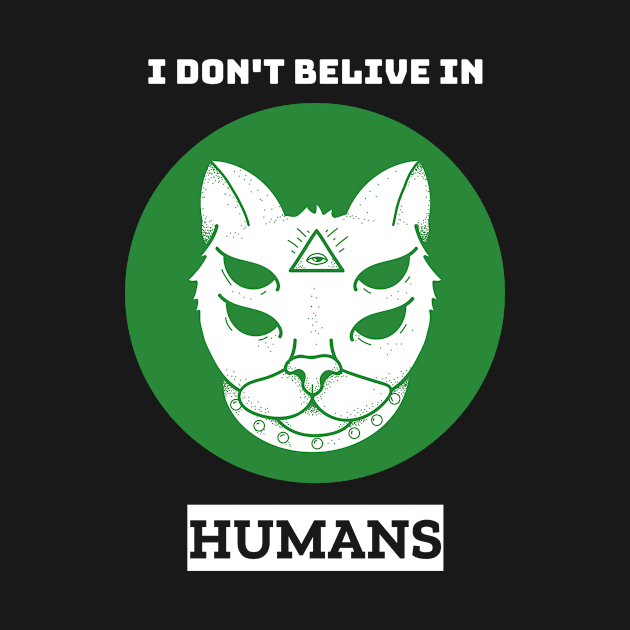 Cat Alien I Don't Believe In Humans by Anassein.os