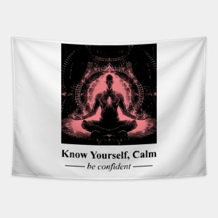 Know Yourself, Calm Be Confident Tapestry