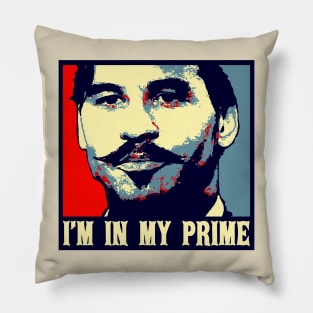 Retro "I'm In My Prime." Tombstone, Movie Vintage Pillow