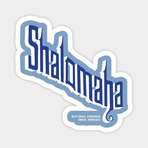 ShalOmaha Magnet by Beth Israel Synagogue