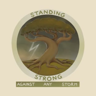 Strong As An Oak T-Shirt