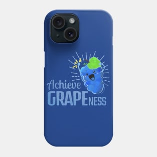 Achieve Grapeness Phone Case