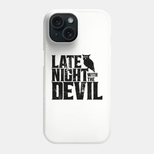 Late Night With The Devil  - Black Phone Case