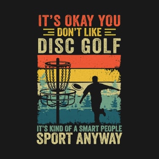 If You Don't Like Disc Golf Player Art For Men Women Retro T-Shirt