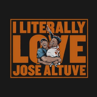 Jose Altuve Literally Love T-Shirt