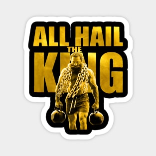 All Hail The Liver King Magnet