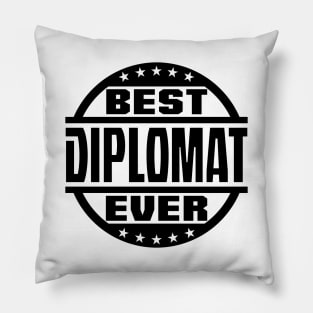 Best Diplomat Ever Pillow