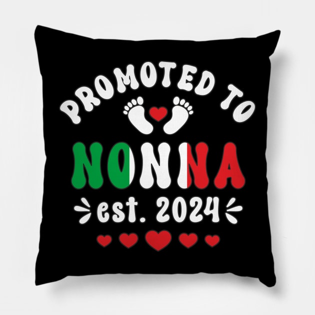 Nonna Promoted To Nonna Est. 2024 First Time Nonna Womens Pillow by FloraLi