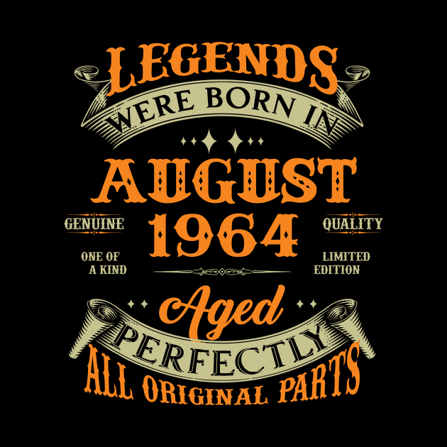 Legends Were Born In August 1964 60 Years Old 60th Birthday Gift by Kontjo