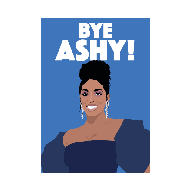 Porsha Williams | BYE ASHY | Real Housewives of Atlanta (RHOA) by theboyheroine