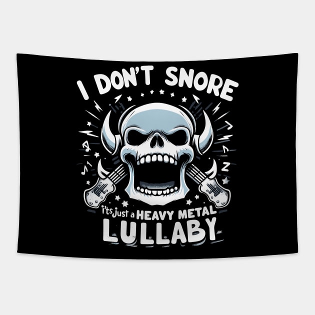 I don't snore it's just a heavy metal lullaby Tapestry by Coowo22