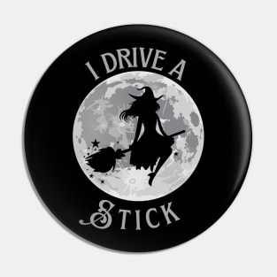 I Drive a Stick Pin