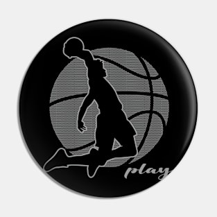 Basketball Player (monochrome) Pin