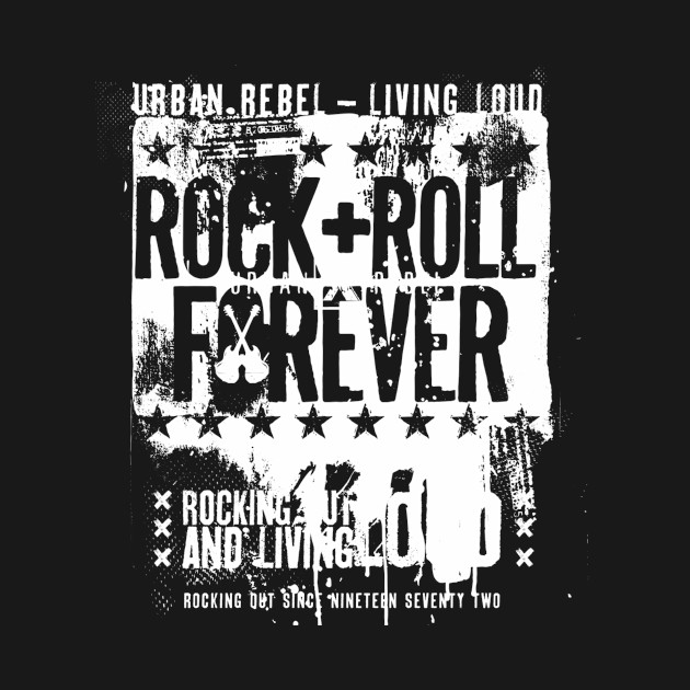 Rock and roll forever by WordFandom