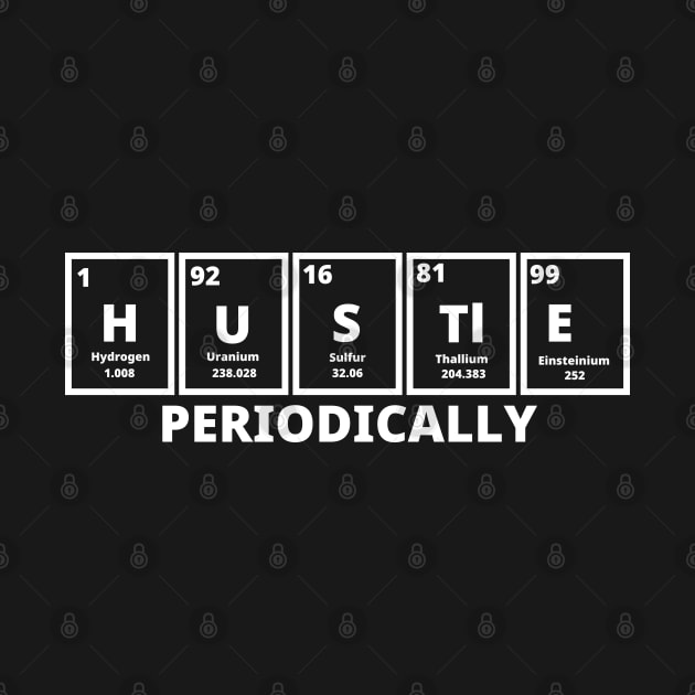 Hustle Periodically by Texevod