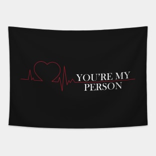 you're my person version 2 Tapestry