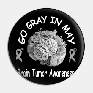 Go Gray In May Brain Cancer Tumor Awareness Pin