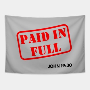 Paid in Full from John 19:30, black text Tapestry