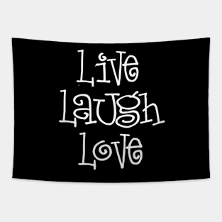 Live Laugh Love Tapestry