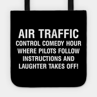 Air Traffic Control Comedy Hour Tote
