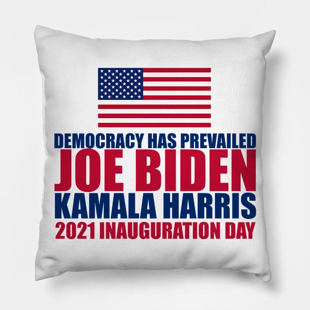 Biden Inauguration Democracy Has Prevailed Pillow by epiclovedesigns