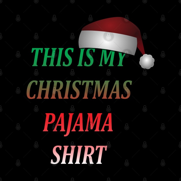 This Is My Christmas Pajama T-Shirt by ZeroOne