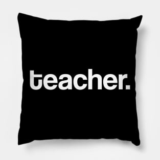 Teacher. Pillow