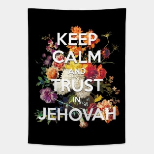 Keep Calm and Trust in Jehovah JW 2021 Yeartext Isaiah 30:15 Tapestry