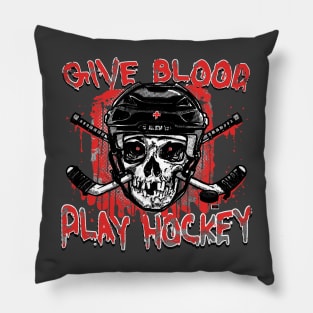 Give Blood Play Hockey Pillow