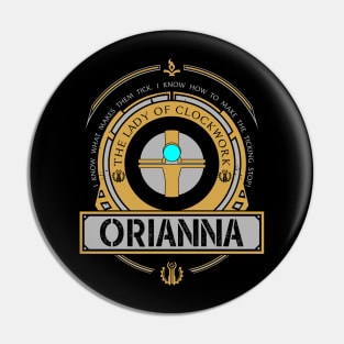 ORIANNA - LIMITED EDITION Pin