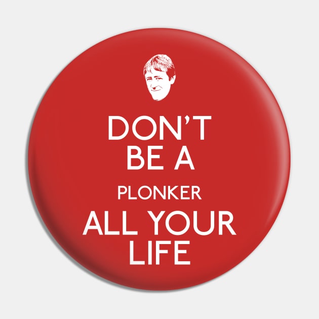 Rodney: Plonker Pin by Paulychilds