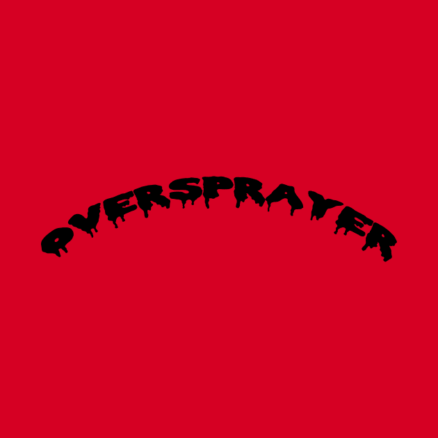 Oversprayer Fragrance Shirt Dark Text by BeautyMeow