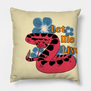 Let Me Live Pillow