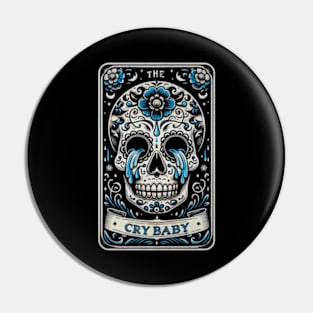 The Crybaby Skull Tarot Card Funny Sarcastic Gothic Occult Pin