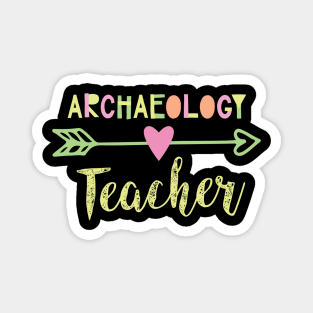 Archaeology Teacher Gift Idea Magnet