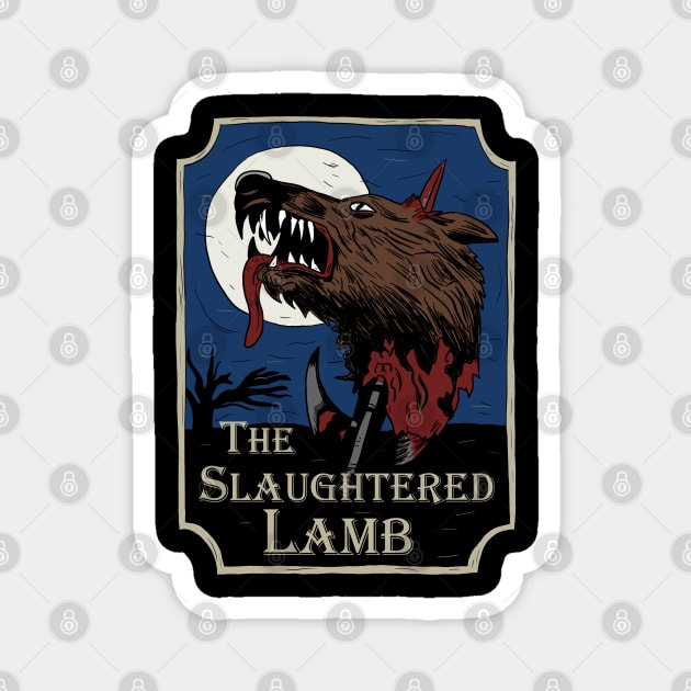 The Slaughtered Lamb Magnet by Black Snow Comics