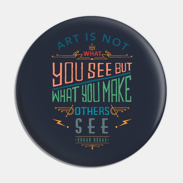 Art is Not What you See Pin by ElzeroStudio