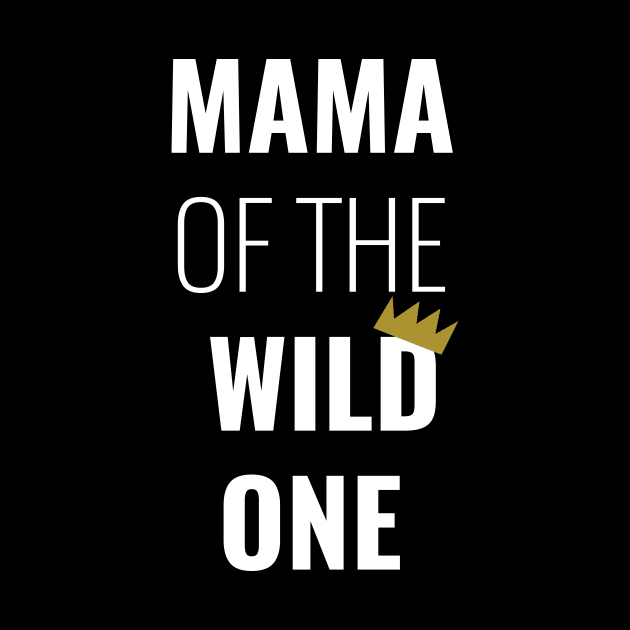Mama of the Wild One by Dotty42