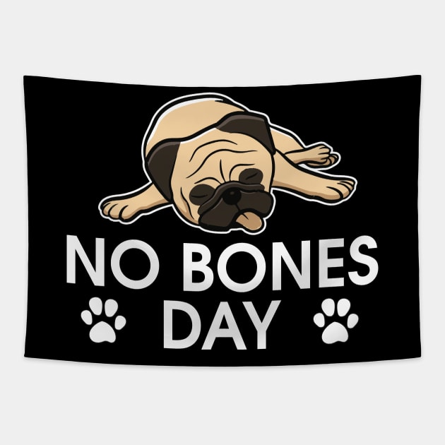 No Bones Day Tapestry by UniqueBoutiqueTheArt