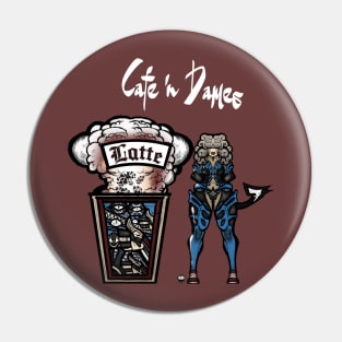 Cafe 'n Dames: Latte Pin