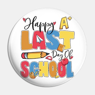 Funny Last Day of School Gift Idea for kids teacher Pin