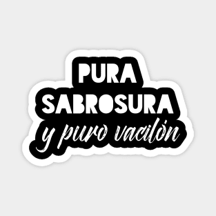 Pura Sabrosura y Puro Vacilón Magnet