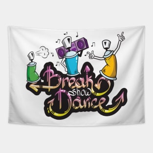 Break show dance Tapestry