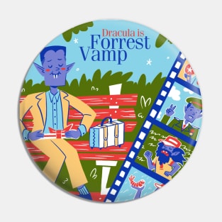 Forrest vamp Pin