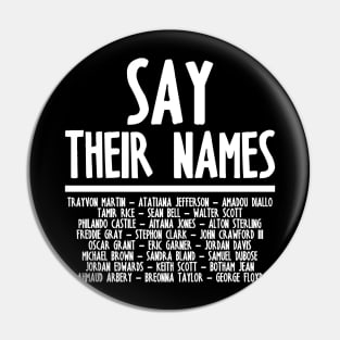 SAY THEIR NAMES Pin