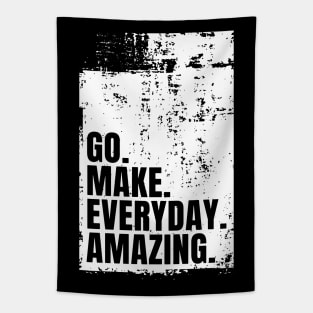 Go Make Everyday Amazing Typography Funny Inspiring Quote Tapestry