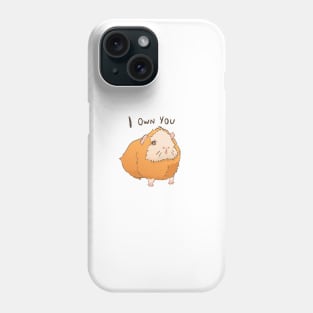 I Own You - Orange Guinea Pig Abyssinian -  Cute pet parent spoiled animal Phone Case